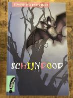 Schijndood 9789001560652, Boeken, Verzenden, Gelezen
