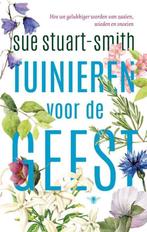 9789023450092 Tuinieren voor de geest | Tweedehands, Verzenden, Zo goed als nieuw, Sue Stuart-Smith