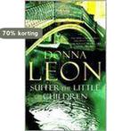 Suffer the Little Children 9780434016259 Donna Leon, Verzenden, Gelezen, Donna Leon