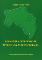 9789052945651 Boerderijenboek Termunten, Woldendorp, Nieu..., St Landbouwhistorie Nieuwolda-Termunten, Zo goed als nieuw, Verzenden