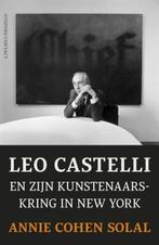 Leo Castelli en zijn kunstenaarskring in New York |, Boeken, Zo goed als nieuw, COHEN-SOLAL, Annie