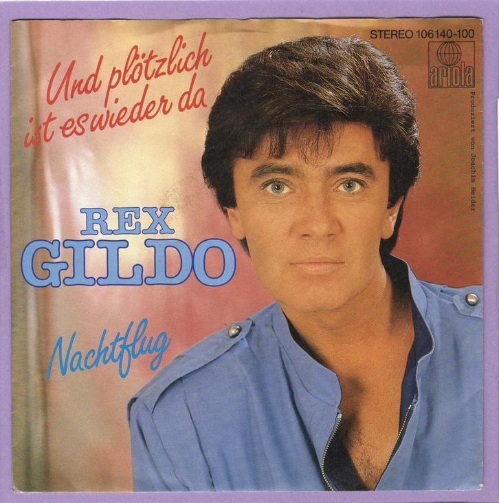 Rex Gildo – Und Plötzlich Ist Es Wieder Da / Nachtflug (7-V, Cd's en Dvd's, Vinyl Singles, Ophalen of Verzenden