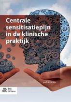 9789036809245 Centrale sensitisatiepijn in de klinische p..., Boeken, Verzenden, Nieuw, Jo Nijs