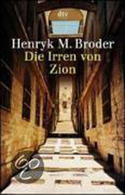 Die Irren von Zion 9783423307383 Henryk M. Broder, Boeken, Overige Boeken, Gelezen, Verzenden