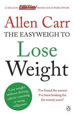9780718194727 Allen Carrs Easyweigh to Lose Weight, Boeken, Nieuw, Allen Carr, Verzenden
