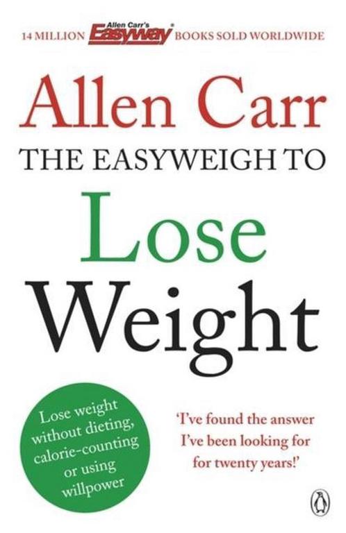 9780718194727 Allen Carrs Easyweigh to Lose Weight, Boeken, Gezondheid, Dieet en Voeding, Nieuw, Verzenden