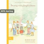 De zorg voor pleegkinderen / Kind in Zicht 9789031379804, Verzenden, Zo goed als nieuw, Anne Maaskant