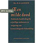 Een milde dood 9789050181877 D.G. Jansen, Boeken, Politiek en Maatschappij, Verzenden, Gelezen, D.G. Jansen