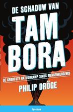 De schaduw van Tambora 9789000353279 Philip Dröge, Verzenden, Gelezen, Philip Dröge