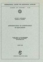 Introduction to Gasdynamics of Explosions : Cou. Oppenheim,, Verzenden, Zo goed als nieuw, Oppenheim, A. K.