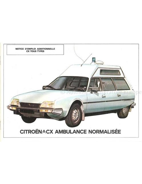 1985 CITROEN CX AMBULANCE INSTRUCTIEBOEKJE FRANS, Auto diversen, Handleidingen en Instructieboekjes