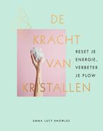 De kracht van kristallen 9789000364367 Emma Lucy Knowles, Boeken, Verzenden, Zo goed als nieuw, Emma Lucy Knowles