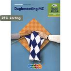 Dagbesteding MZ / Niveau 3 & 4 / Theorieboek / Traject, Boeken, Verzenden, Zo goed als nieuw, A. Bruin