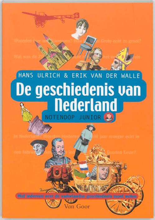 De geschiedenis van Nederland / Notendop junior Hans Ulrich, Boeken, Kinderboeken | Jeugd | 13 jaar en ouder, Zo goed als nieuw