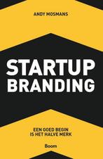 9789492196996 Startup Branding | Tweedehands, Boeken, Verzenden, Gelezen, Andy Mosmans