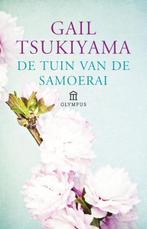 De tuin van de samoerai 9789046704318 Gail Tsukiyama, Boeken, Verzenden, Zo goed als nieuw, Gail Tsukiyama