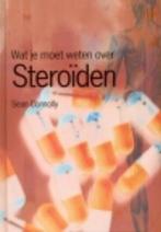 Steroiden / Wat jij wilt weten over 9789054954446, Verzenden, Zo goed als nieuw, S. Connolly