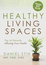 9780979468506 Healthy Living Spaces Daniel P Stih, Boeken, Nieuw, Verzenden, Daniel P Stih