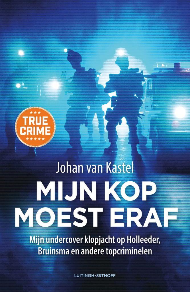 Mijn kop moest eraf (9789021047362, Johan Van Kastel), Boeken, Thrillers, Nieuw, Verzenden