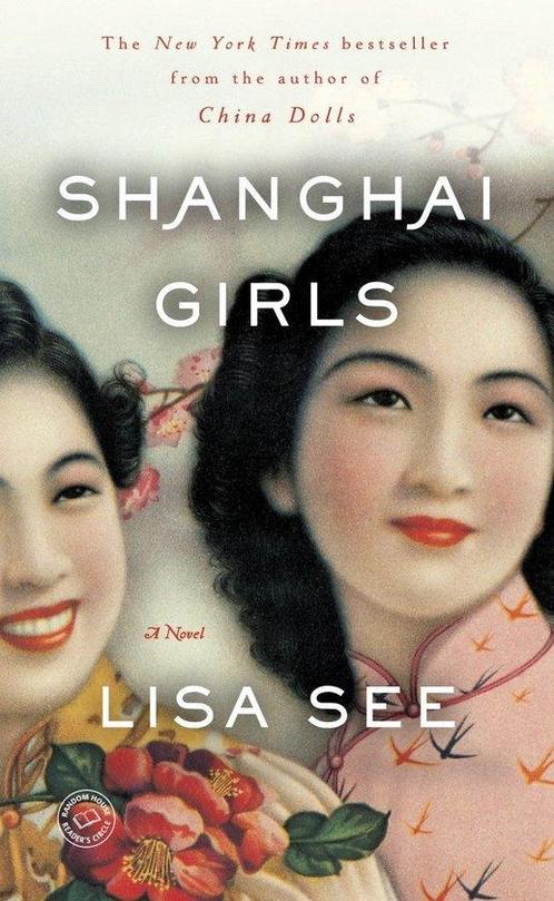 Shanghai Girls 9780812980530 Lisa See, Boeken, Overige Boeken, Gelezen, Verzenden