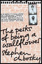 The Perks Of Being A Wallflower 9781847394071, Verzenden, Zo goed als nieuw
