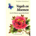9789021309767 Vogels en bloemen in de Chinese aquareltech..., Stephen Cassettari, Zo goed als nieuw, Verzenden