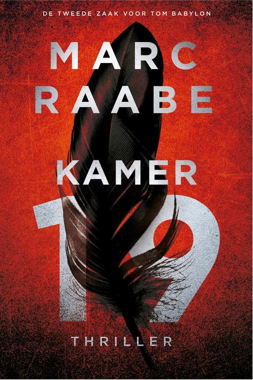 Kamer 19 / Tom Babylon / 2 9789400514027 Marc Raabe, Boeken, Thrillers, Gelezen, Verzenden