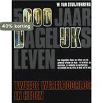 5000 jaar dagelijks leven - Tweede wereldoorlog en heden, Boeken, Verzenden, Gelezen, Stuyvenberg