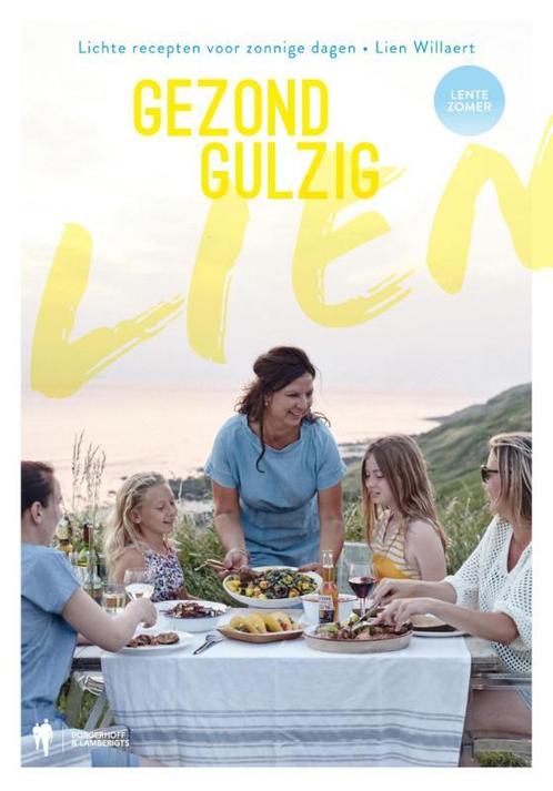 Lien, gezond gulzig 9789089316110 Lien Willaert, Boeken, Kookboeken, Zo goed als nieuw, Verzenden