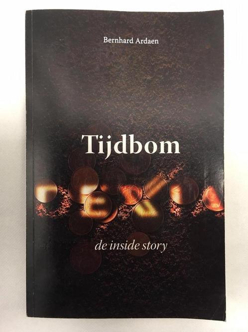 Tijdbom Dexia 9789090266824 Bernhard Ardaen, Boeken, Politiek en Maatschappij, Gelezen, Verzenden