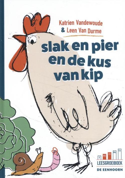 Slak en pier en de kus van kip 9789462915596, Boeken, Kinderboeken | Jeugd | onder 10 jaar, Zo goed als nieuw, Verzenden