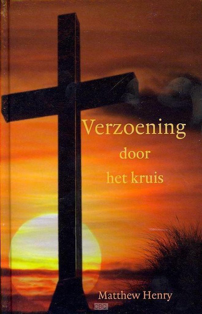 Verzoening door het kruis 9789033126314 Matthew Henry, Boeken, Godsdienst en Theologie, Gelezen, Verzenden