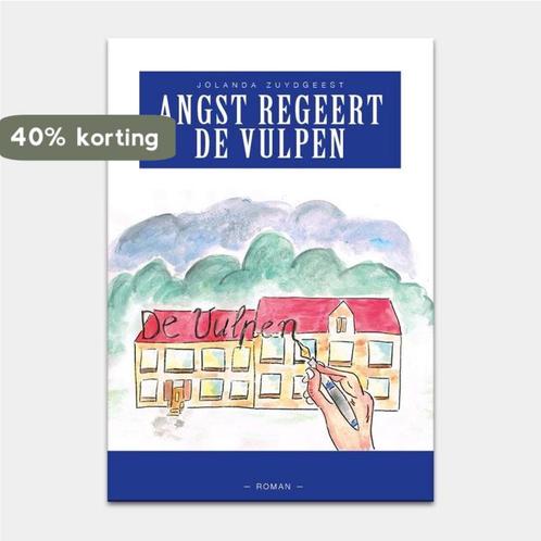 Angst regeert de vulpen 9789492115133 Jolanda Zuydgeest, Boeken, Romans, Gelezen, Verzenden