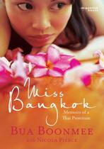 Miss Bangkok 9781905379439 Bua Boonmee, Verzenden, Gelezen, Bua Boonmee