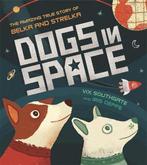Dogs in Space 9781526360700 Victoria Southgate, Verzenden, Zo goed als nieuw, Victoria Southgate
