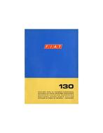 1969 FIAT 130 CARROSSERIE ONDERDELENHANDBOEK, Auto diversen, Handleidingen en Instructieboekjes