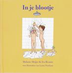In je blootje 9789085605362 I. Bicanic, Boeken, Verzenden, Gelezen, I. Bicanic