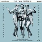 cd - The Lana Sisters - Chantelly Lace, Verzenden, Zo goed als nieuw