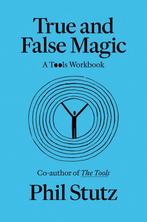9780593978009 True and False Magic Phil Stutz, Verzenden, Nieuw, Phil Stutz