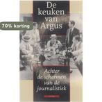 De keuken van Argus 9789025405281, Verzenden, Gelezen