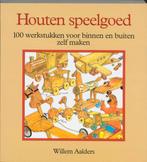 Houten speelgoed 9789062485857 Willem Aalders, Boeken, Verzenden, Zo goed als nieuw, Willem Aalders