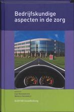 Bedrijfskundige aspecten in de zorg 9789035230637, Zo goed als nieuw