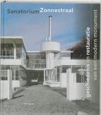 Sanatorium Zonnestraal 9789056626952, Verzenden, Gelezen