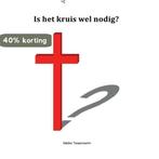 Is het kruis wel nodig? 9789491026416 Walter Tessensohn, Boeken, Verzenden, Gelezen, Walter Tessensohn