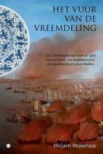 Het Vuur van de Vreemdeling 9789464686722 Mirjam Molenaar, Verzenden, Gelezen, Mirjam Molenaar