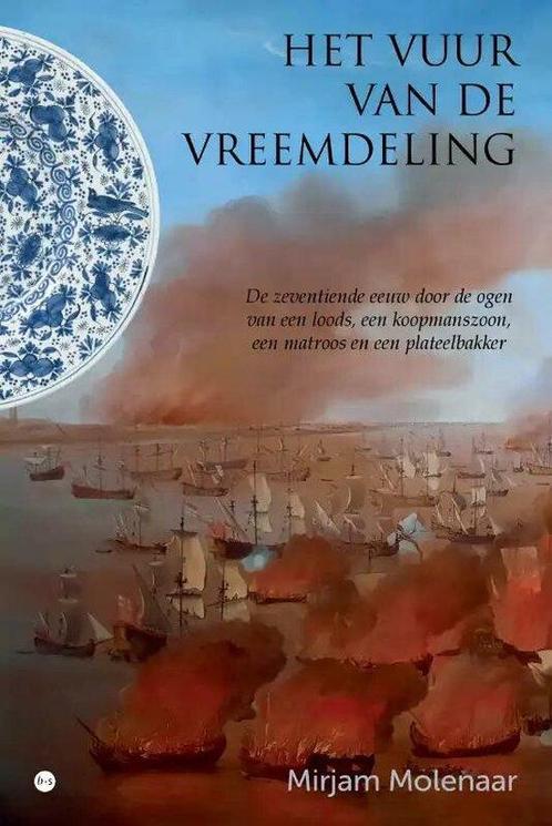 Het Vuur van de Vreemdeling 9789464686722 Mirjam Molenaar, Boeken, Overige Boeken, Gelezen, Verzenden