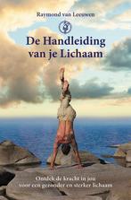 De handleiding van je lichaam 9789464611311, Boeken, Gezondheid, Dieet en Voeding, Verzenden, Zo goed als nieuw, Raymond van Leeuwen