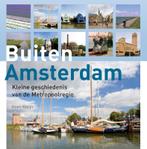 Buiten Amsterdam 9789068685350 Koen Kleijn, Verzenden, Zo goed als nieuw, Koen Kleijn