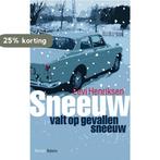 Sneeuw valt op gevallen sneeuw 9789050186957 L. Henriksen, Verzenden, Gelezen, L. Henriksen