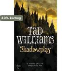Shadowplay 9781841496665 Tad Williams, Boeken, Verzenden, Gelezen, Tad Williams